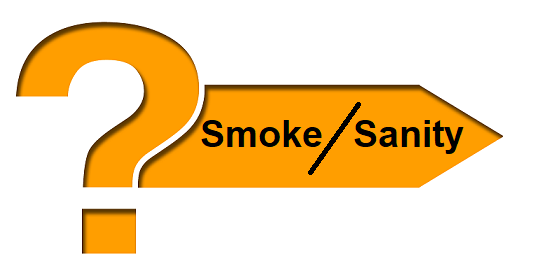 sanity vs smoke