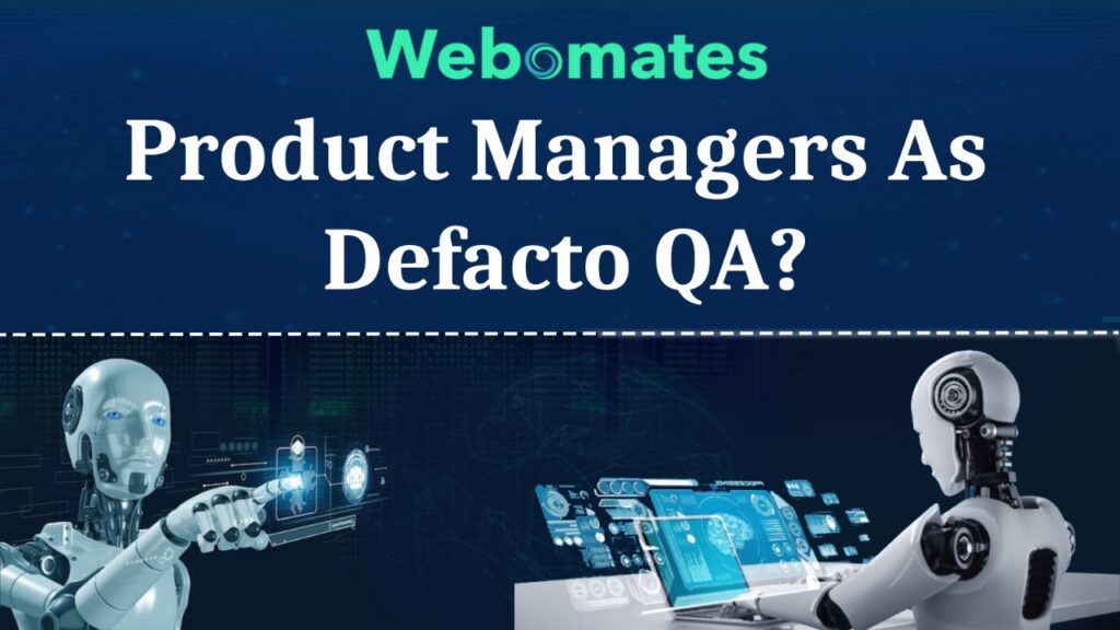 product-managers-as-defecto-qa
