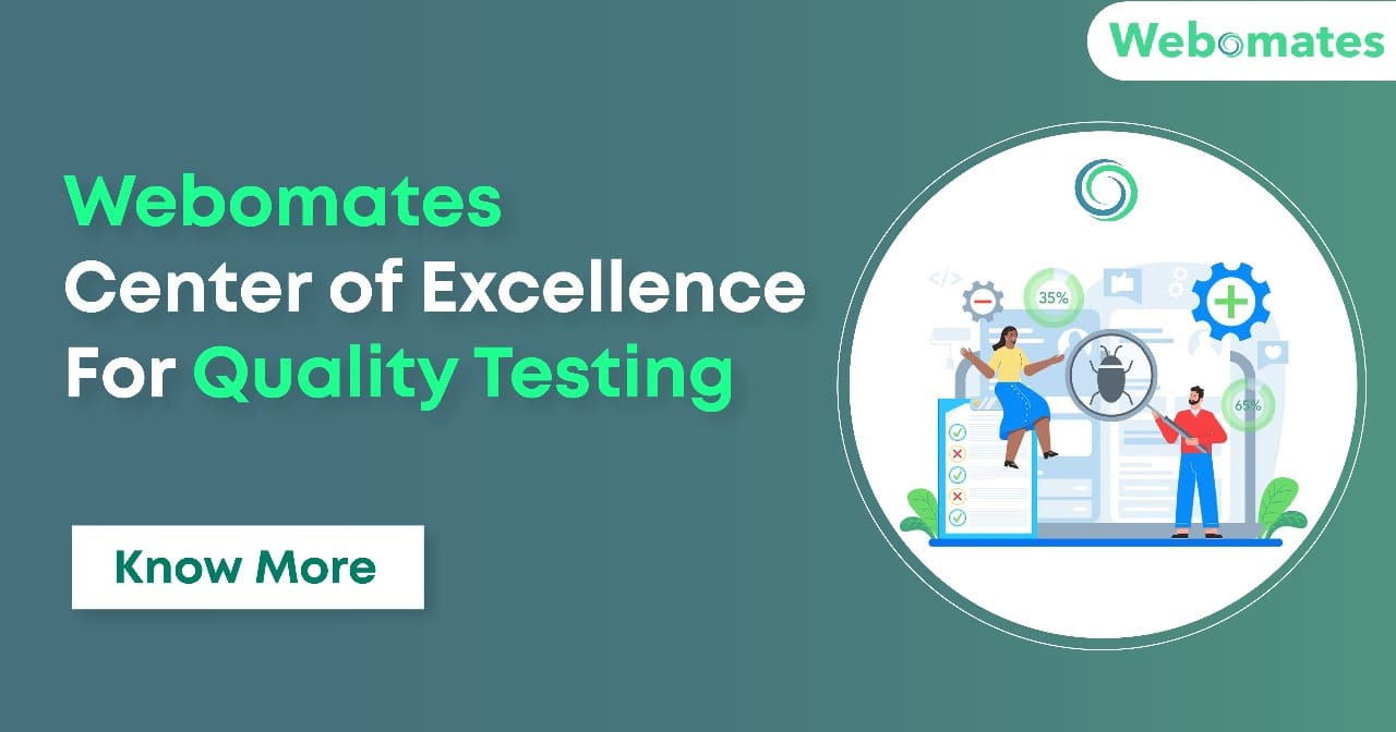 Center of Excellence for Quality Testing - Webomates